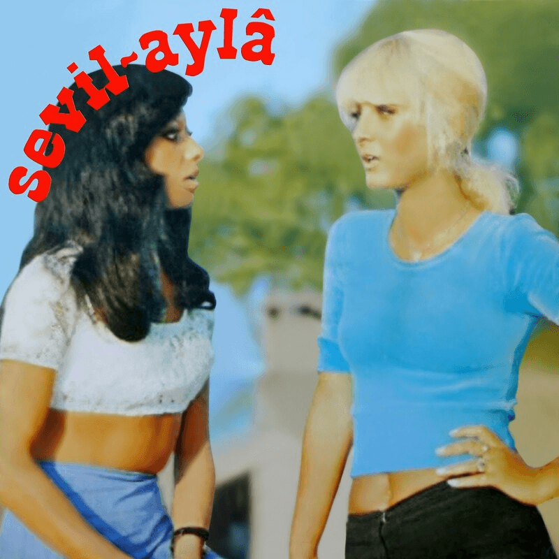 SEVIL & AYLA