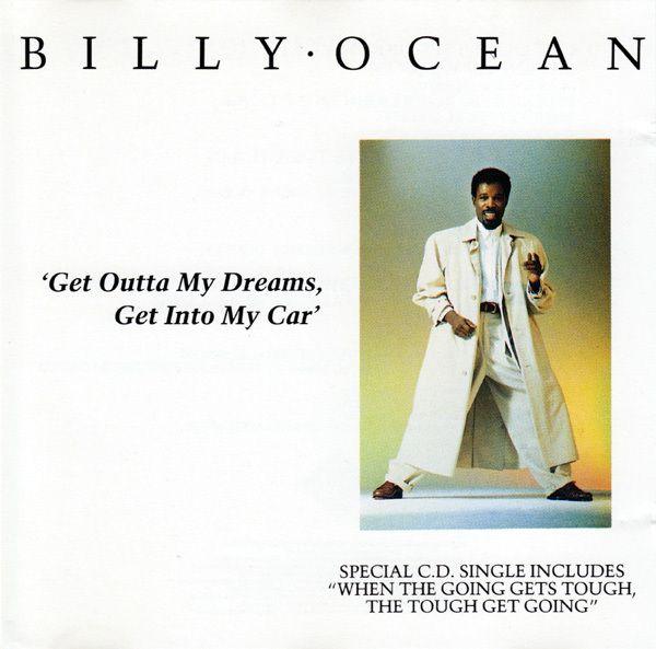 GET OUTTA MY DREAMS GET INTO MY CAR