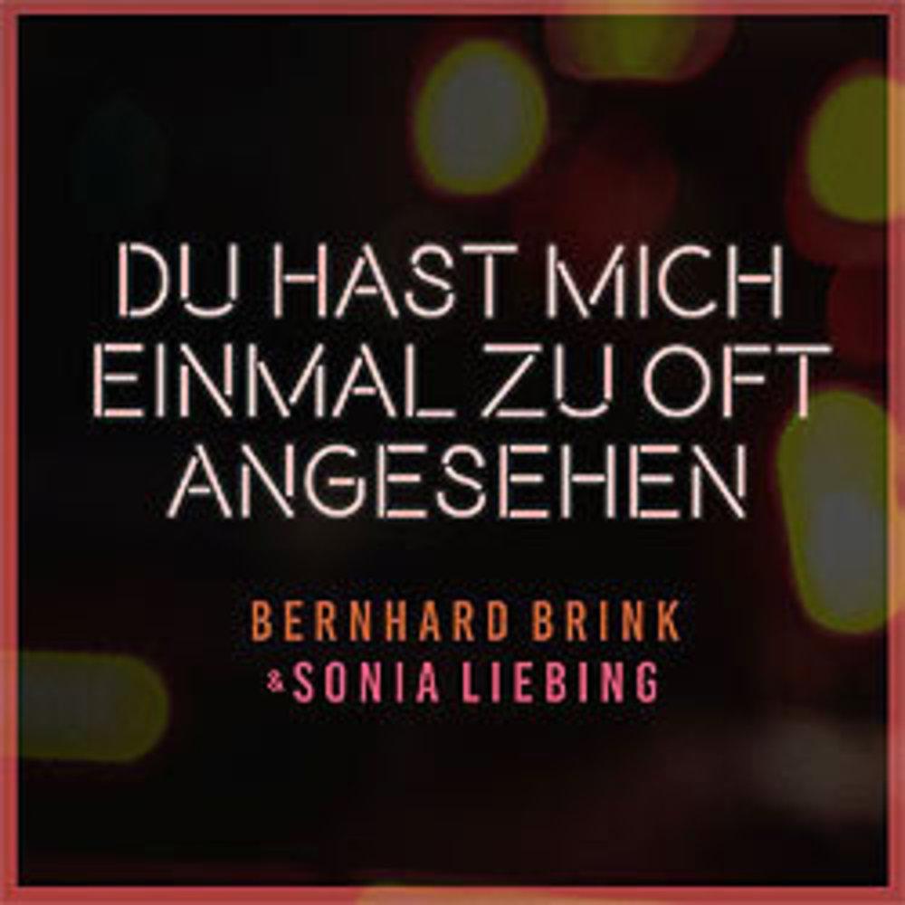 Du hast mich einmal zu oft angeseh'n