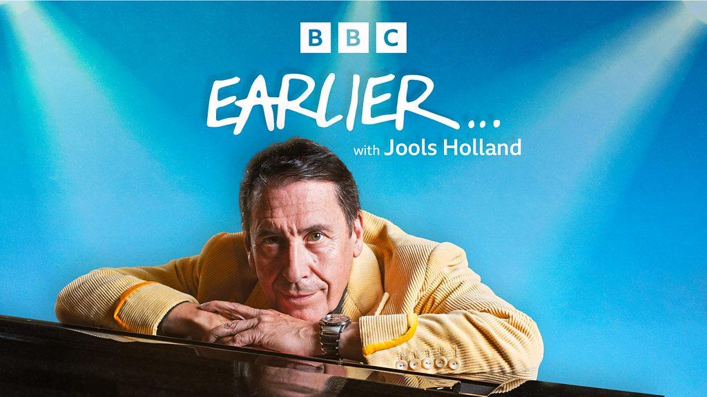 Earlier... with Jools Holland