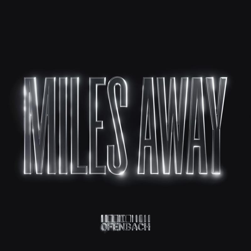 Miles Away