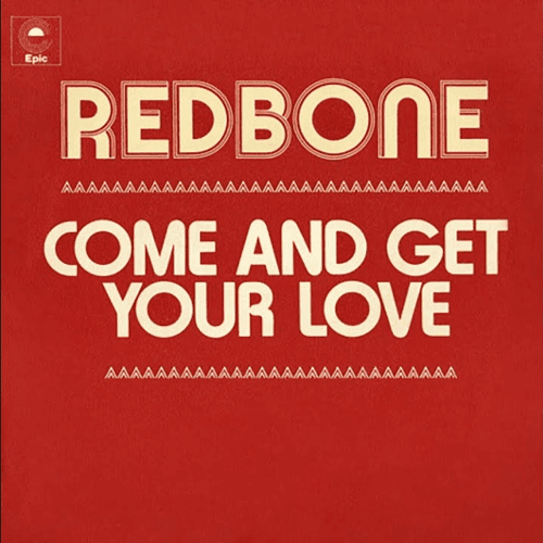 Come And Get Your Love