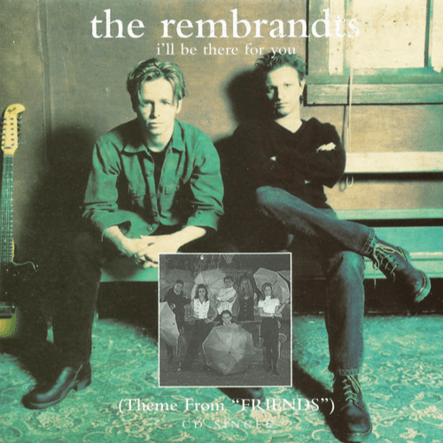 I'll Be There For You