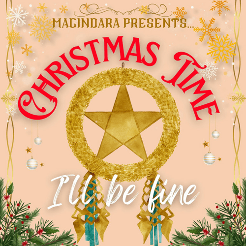 Christmas Time (I'll Be Fine)